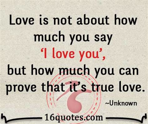 Love is not about how much you say 'I love you'