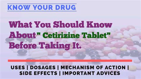 Cetirizine Tablet Explained: Uses, Dosage, Mechanism, Side Effects, and ...