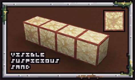 Visible Suspicious Sand Minecraft Texture Pack