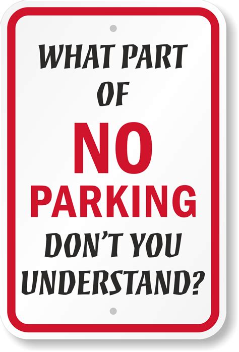 Funny Parking Signs - Humorous Parking Signs