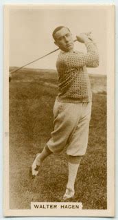 Walter Hagen Quotes (Plus a Few Quotations About Him)