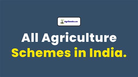 All Agriculture Schemes in India - Agri Books