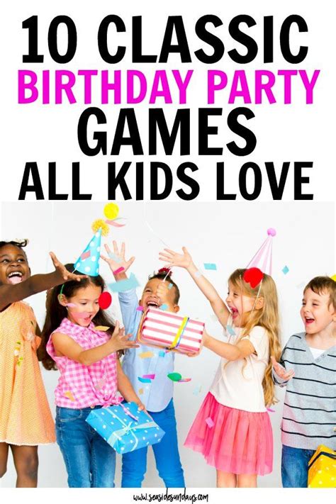 10 Classic Birthday Party Games Your Kids Must Play! | Birthday party ...