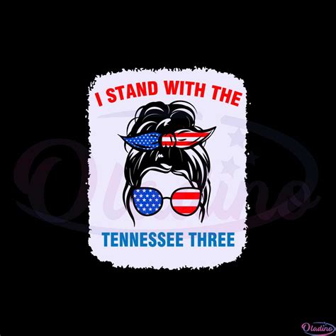 I Stand With The Tennessee Three Messy Bun Girl American Flag Svg