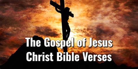 The Gospel of Jesus Christ Bible Verses & Scripture KJVLord's Library