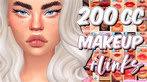 The Sims 4 | MY MAKEUP CC FOLDER 🌺 | 200 Items + Links - YouTube