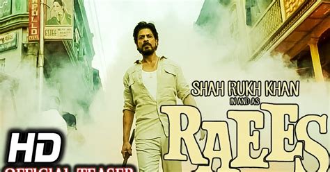 Raees Full Movie Download HD Films: Raees' trailer out, Shahrukh Khan looks menacing as ...