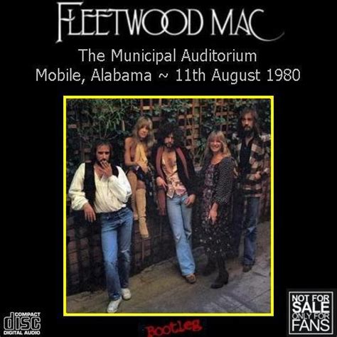 D & P's Bootleg Tunz World: Fleetwood Mac - Live in Mobile 08.11.1980