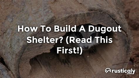 How To Build A Dugout Shelter? (Easy & Clear Answer)