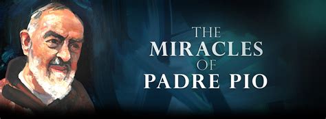 MIRACLES OF PADRE PIO