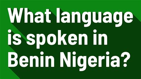 What language is spoken in Benin Nigeria? - YouTube