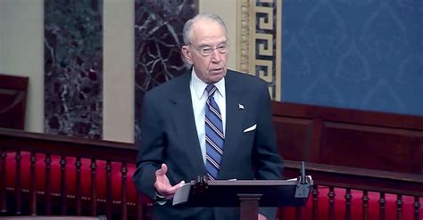 Sen. Grassley: 'We the People Have an Absolute Right to Know Everything the U.S. Government ...