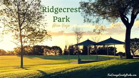 Best Aliso Viejo Parks and Playgrounds - Fun Orange County Parks