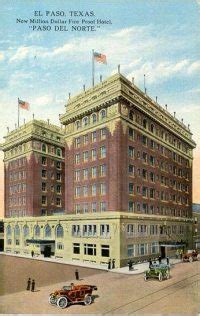 El Paso Del Norte Hotel – Historic El Paso