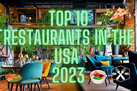 Top 10 Restaurants In The USA 2023 - Top Guide