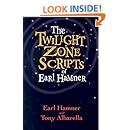 The Twilight Zone Scripts of Earl Hamner: Earl Hamner, Tony Albarella ...