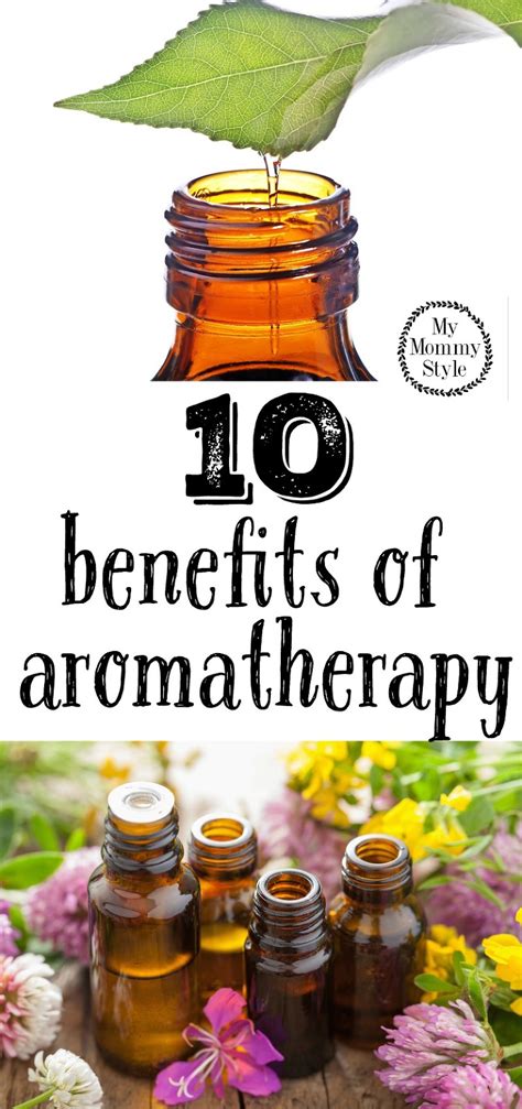 10 benefits to aromatherapy - My Mommy Style