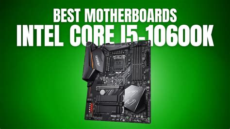 11 Best Motherboards For Intel Core I5-10600K | atelier-yuwa.ciao.jp