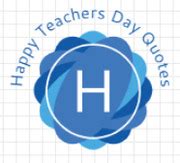 happy-teachers-day-quotes-logo : Teachers Day 2019 : Free Download, Borrow, and Streaming ...