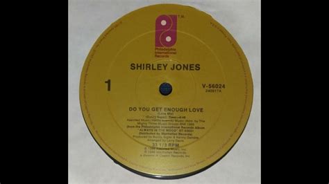 SHIRLEY JONES - DO YOU GET ENOUGH LOVE ( LONG MIX ) - YouTube