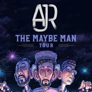 AJR announces “The Maybe Man” arena tour : r/popheads