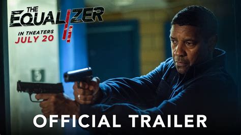 Everything You Need to Know About The Equalizer 2 Movie (2018)