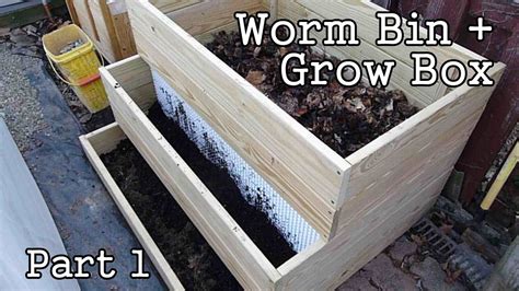 Compost Worm Bin / Grow Box Garden Planter - part1 (DIY) - YouTube