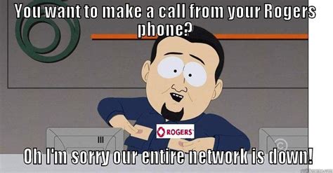 South Park Cable Guy responds to Rogers Outage - quickmeme