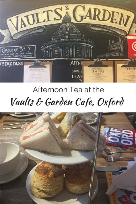 Afternoon tea at Vaults and Garden cafe Oxford - Ladies What Travel