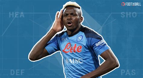 Victor Osimhen: Napoli's Goal-Scoring Machine Is One Of The Best