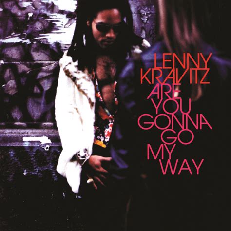 Lenny Kravitz, Are You Gonna Go My Way in High-Resolution Audio ...