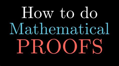 How to do mathematical proofs -- Introduction to Mathematical Proofs ...