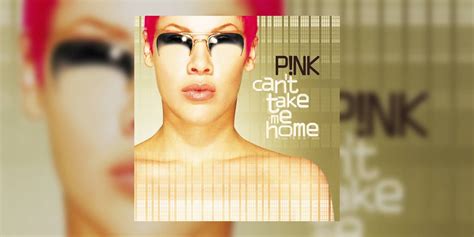 Rediscover P!nk’s Debut Album ‘Can’t Take Me Home’ (2000) | Tribute