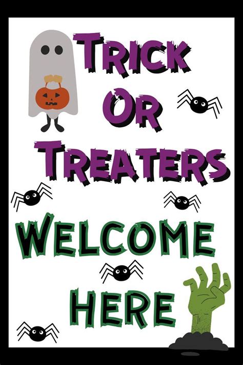 a sign that says trick or treaters welcome here with halloween decorations and spooky hands