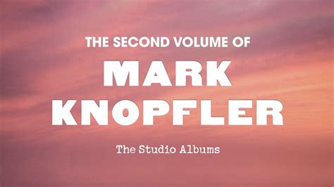 Mark Knopfler - The Studio Albums 2009-2018 | Pre-order Acordes - Chordify