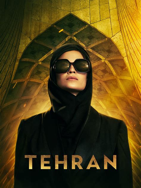 Tehran - Rotten Tomatoes