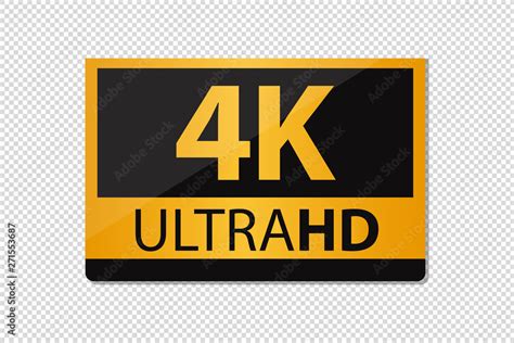 4K UltraHD Sticker Icon - Vector Illustration - Isolated On Transparent ...