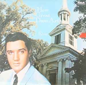 Elvis Presley – How Great Thou Art (Vinyl) - Discogs