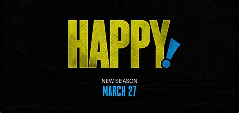 Happy! Season 2 Premiere Date on SyFy; Watch Trailer Now! // NextSeasonTV