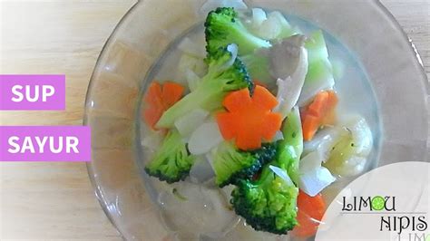 Cara Buat Sup Sayur Untuk Diet