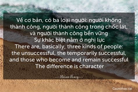 Về cơ bản có ba loại người người không thành công người thành công...