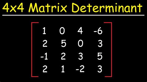 How To Find The Determinant of a 4x4 Matrix - YouTube