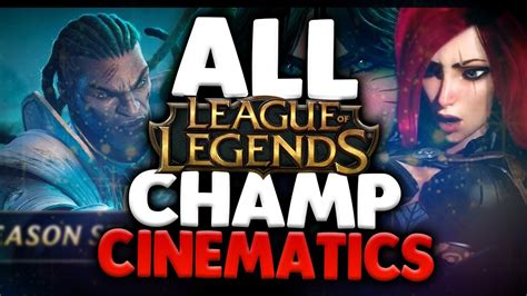 ALL League of Legends Champion Cinematics (2013-2018) - YouTube