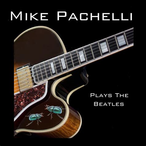 ‎Plays the Beatles - Album by Mike Pachelli - Apple Music