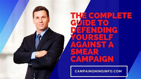 The Complete Guide to Defending Yourself Against a Smear Campaign - Campaigning Info