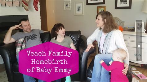 Veach Family Home Birth Story - YouTube