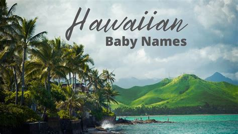 Hawaiian Baby Names We Love | MomsWhoThink.com