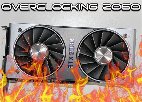 NVIDIA GeForce RTX 2060 FE Overclocking