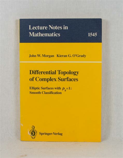 Differential Topology of Complex Surfaces: Elliptic Surfaces with pg= 1: Smooth Classification ...