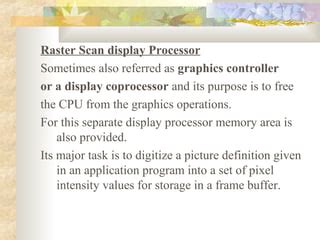 Raster scan system | PPT